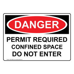OSHA DANGER Permit Required Confined Space Do Not Enter Sign