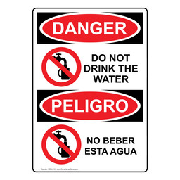 English + Spanish OSHA DANGER Do Not Drink The Water Sign With Symbol