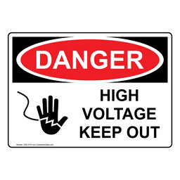 OSHA DANGER High Voltage Keep Out Sign With Symbol