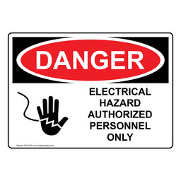 OSHA DANGER Electrical Hazard Authorized Personnel Only Sign With Symbol ODE-2705