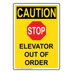 Portrait OSHA CAUTION Elevator Out Of Order Sign With Symbol