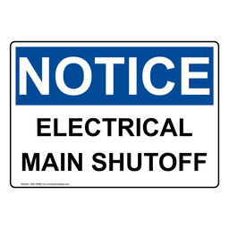 OSHA NOTICE Electrical Main Shutoff Sign