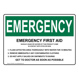 OSHA EMERGENCY Emergency First Aid Should Liquid Or Vapors Sign or Label