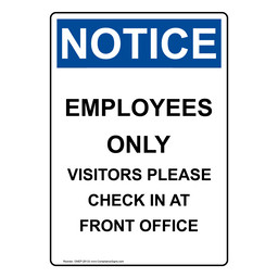 Portrait OSHA NOTICE Employees Only Visitors Please Sign