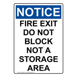Portrait OSHA NOTICE Fire Exit Do Not Block Not A Storage Sign