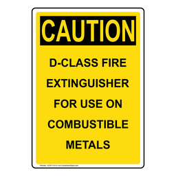 Portrait OSHA CAUTION D-Class Fire Extinguisher For Sign