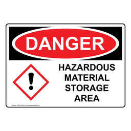 OSHA DANGER Hazardous Material Storage Area Sign With GHS Symbol