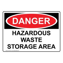 OSHA DANGER Hazardous Waste Storage Area Sign