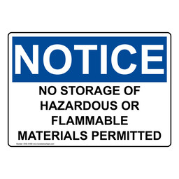 OSHA NOTICE No Storage Of Hazardous Or Flammable Materials Sign