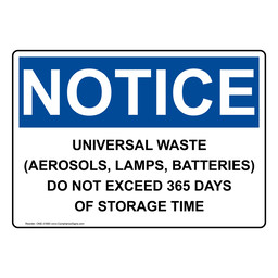 OSHA NOTICE Universal Waste (Aerosols, Lamps, Batteries) Sign