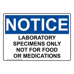 OSHA NOTICE Laboratory Specimens Only Not For Food Or Sign