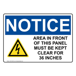 OSHA NOTICE Area In Front Of This Panel Sign With Symbol ONE-30253