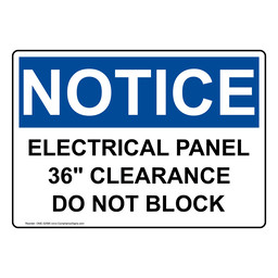 OSHA NOTICE Electrical Panel 36" Clearance Do Not Block Sign