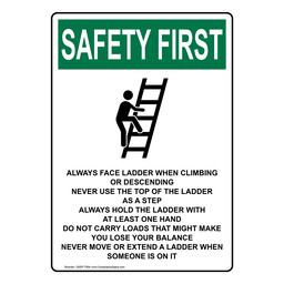 Portrait OSHA SAFETY FIRST Always Face Ladder Sign With Symbol