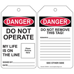 OSHA Do Not Operate My Life Is On The Line Safety Tag