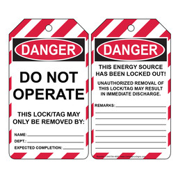 OSHA DANGER Do Not Operate Lock/Tag May Only Be Removed By Safety Tag