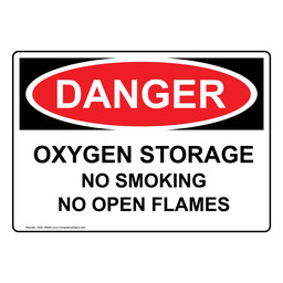 OSHA DANGER Oxygen Storage No Smoking No Open Flames Sign