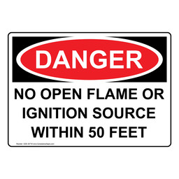 OSHA DANGER No Open Flame Or Ignition Source Within 50 Feet Sign