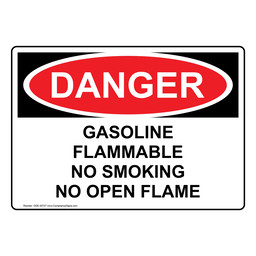 OSHA DANGER Gasoline Flammable No Smoking No Open Flame Sign