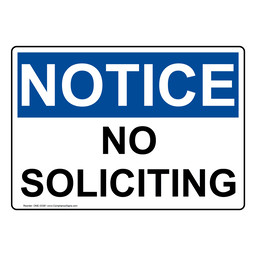 OSHA NOTICE No Soliciting Sign ONE-33381