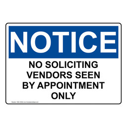 OSHA NOTICE No Soliciting Vendors Seen By Appointment Only Sign