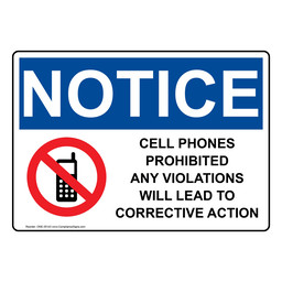 OSHA NOTICE Cell Phones Prohibited Any Violations Sign With Symbol
