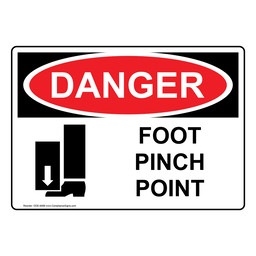 OSHA DANGER Foot Pinch Point Sign With Symbol ODE-9489