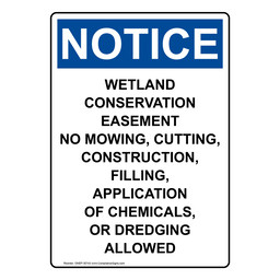 Portrait OSHA NOTICE Wetland Conservation Easement Sign