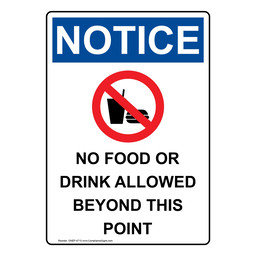 Portrait OSHA NOTICE No Food Or Drink Allowed Sign With Symbol
