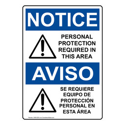English + Spanish OSHA NOTICE PPE Required In This Area Sign With Symbol