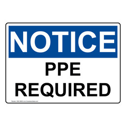 OSHA NOTICE PPE Required Sign