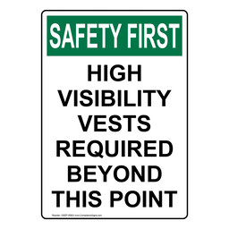 High Visibility PPE Signs - Vests Required - OSHA