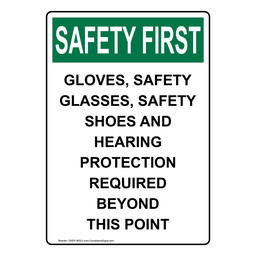 Portrait OSHA SAFETY FIRST Gloves, Safety Glasses, Safety Sign