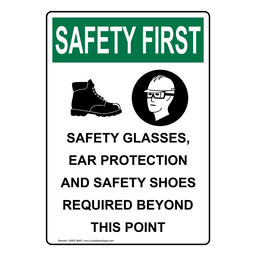 OSHA SAFETY FIRST Closed Toed Shoes Required Sign With Symbol OSE-35925