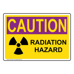 OSHA RADIATION CAUTION Radiation Hazard Sign With Symbol