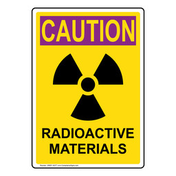 Portrait OSHA RADIATION CAUTION Radioactive Materials Sign With Symbol