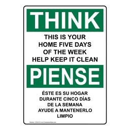 English + Spanish OSHA THINK Home Five Days Help Keep It Clean Sign