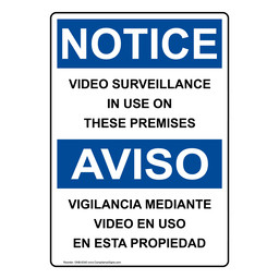 English + Spanish OSHA NOTICE Video Surveillance On Premises Sign