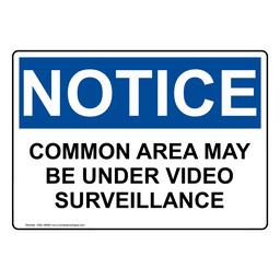 OSHA NOTICE Common Area May Be Under Video Surveillance Sign