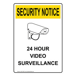 Portrait OSHA SECURITY NOTICE 24 Hour Video Surveillance Sign With Symbol