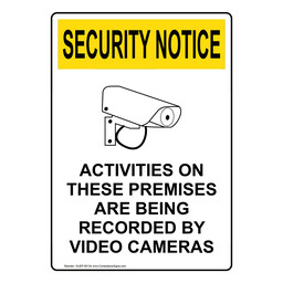 Portrait OSHA SECURITY NOTICE ACTIVITIES ON PREMISES RECORDED Sign with Symbol