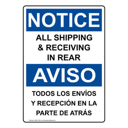 English + Spanish OSHA NOTICE All Shipping & Receiving In Rear Sign