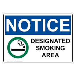 OSHA NOTICE Designated Smoking Area Sign With Symbol