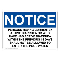 OSHA NOTICE Persons Having Currently Active Diarrhea Sign