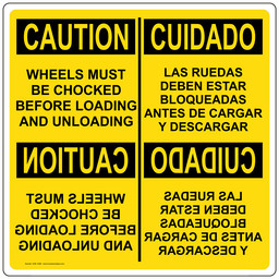 English + Spanish OSHA CAUTION Wheels Must Be Chocked Bilingual Sign
