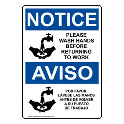 English + Spanish OSHA NOTICE Please Wash Hands Before Returning To Work Sign With Symbol