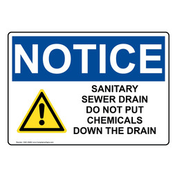 OSHA NOTICE Sanitary Sewer Drain Do Not Sign With Symbol