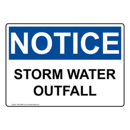 OSHA NOTICE Storm Water Outfall Sign ONE-36860