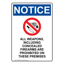 Portrait OSHA NOTICE All Weapons, Including Sign With Symbol ONEP-35040