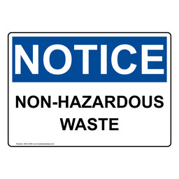 OSHA NOTICE Non-Hazardous Waste Sign